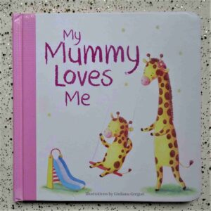My mummy loves me children's books